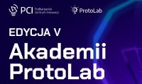 Program edukacyjny Akademia ProtoLab